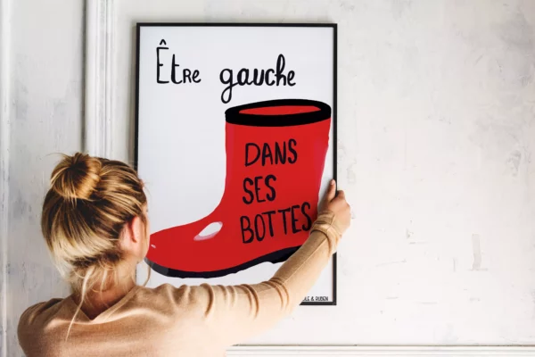 Affiche format poster A3 pour la déco murale au motif botte rouge, expression française illustrée avec humour