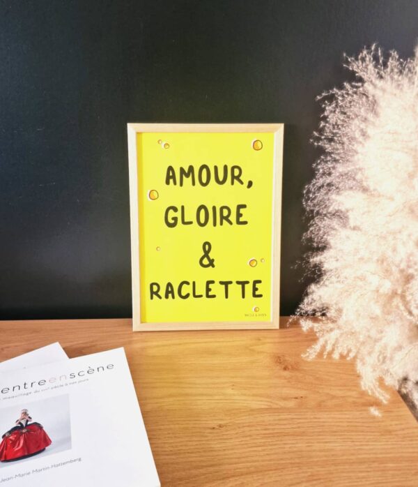 Amour, Gloire & Raclette- Poster expression humour – Image 2