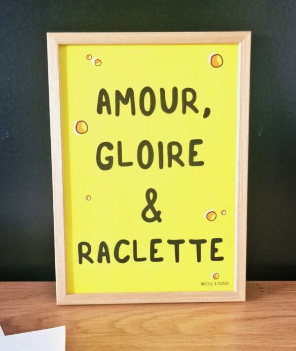 Amour, Gloire & Raclette- Poster expression humour